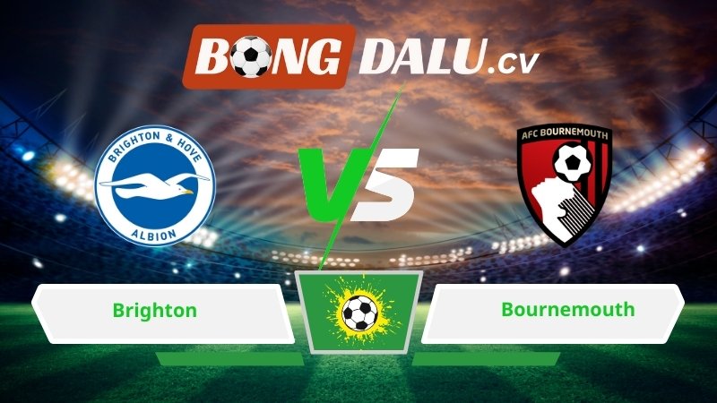Soi kèo bóng đá Brighton vs Bournemouth 03h00 ngày 20/01/2026 – Ngoại hạng Anh