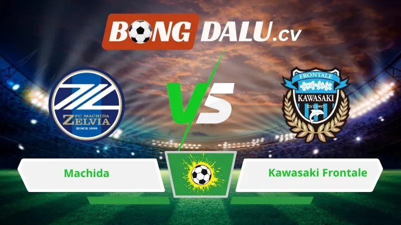 Soi kèo bóng đá Machida vs Kawasaki Frontale 12h00 ngày 28/03/2026 – VĐQG Nhật Bản