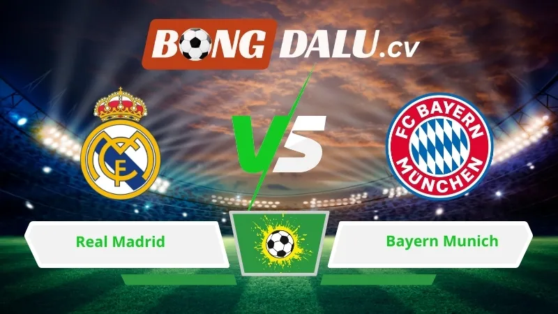 Soi kèo bóng đá Real Madrid vs Bayern Munich 02h00 ngày 08/04/2026 – Champions League